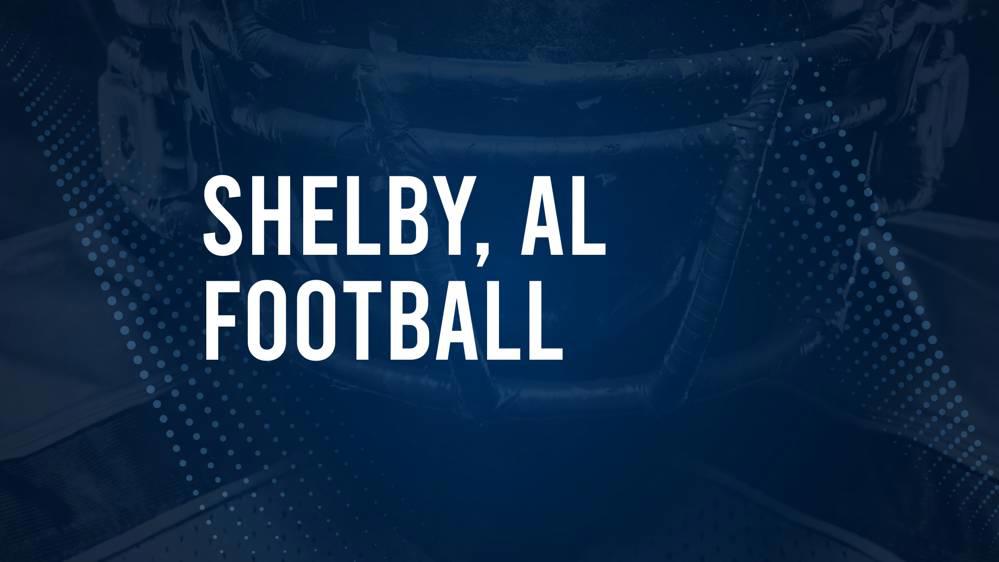 How to Watch Shelby County, AL High School Football Games Streaming Live – August 30 - September 2